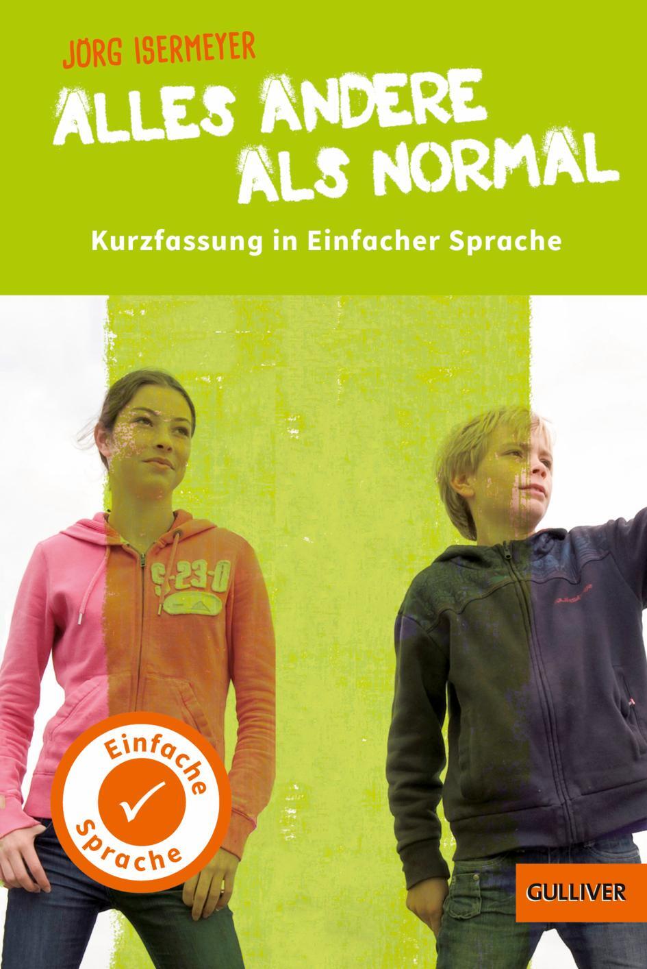 Cover: 9783407749918 | Kurzfassung in Einfacher Sprache. Alles andere als normal | Isermeyer