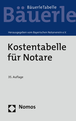 Cover: 9783848770533 | Kostentabelle für Notare | Bayerischen Notarverein e.V. | Taschenbuch