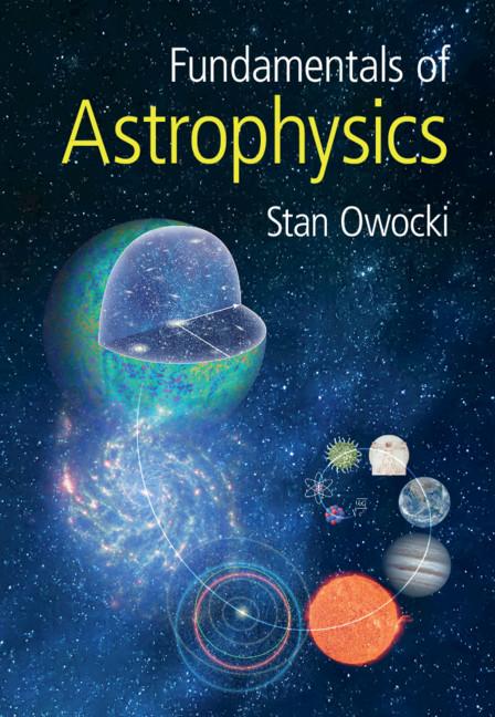 Cover: 9781108844390 | Fundamentals of Astrophysics | Stan Owocki | Buch | Englisch | 2022