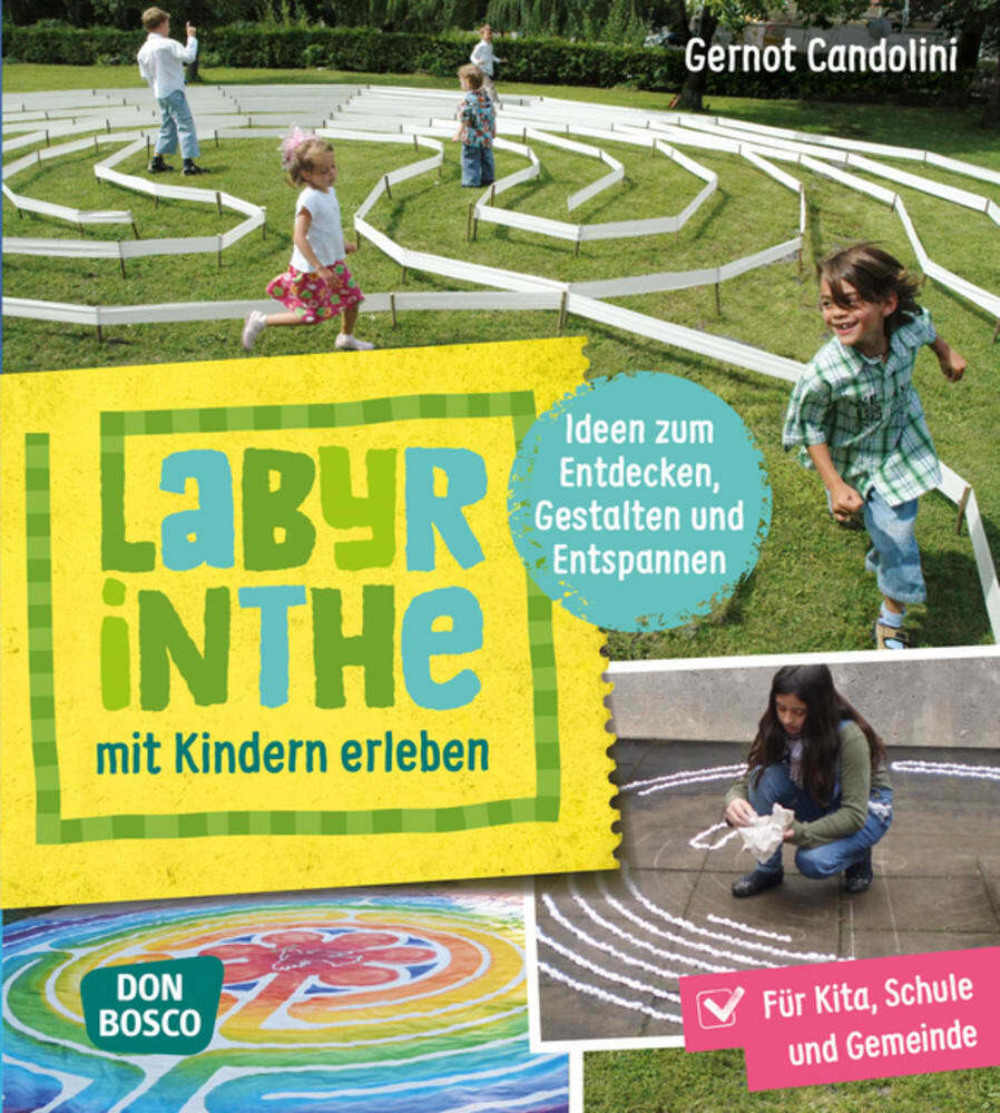 Cover: 9783769823967 | Labyrinthe mit Kindern erleben, m. 1 Beilage | Gernot Candolini | 2019