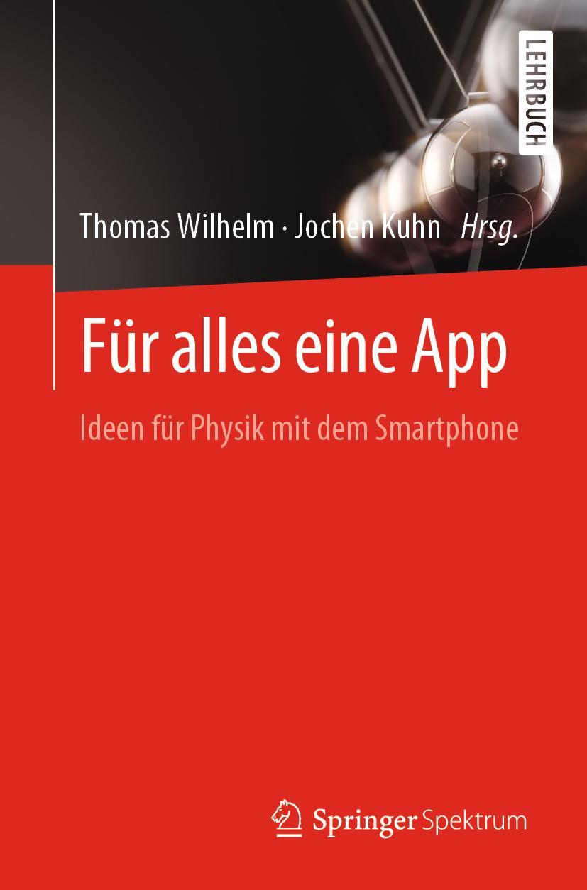 Cover: 9783662639009 | Für alles eine App | Ideen für Physik mit dem Smartphone | Taschenbuch