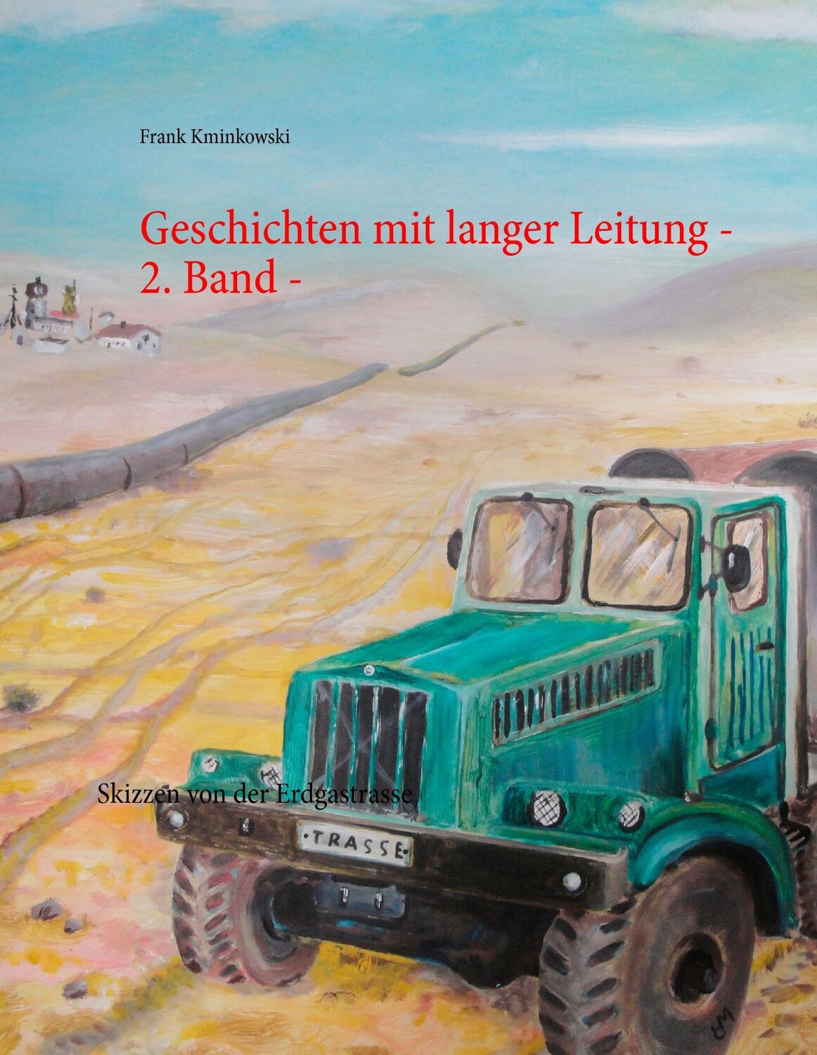 Cover: 9783738603934 | Geschichten mit langer Leitung - 2. Band - | Frank Kminkowski | Buch