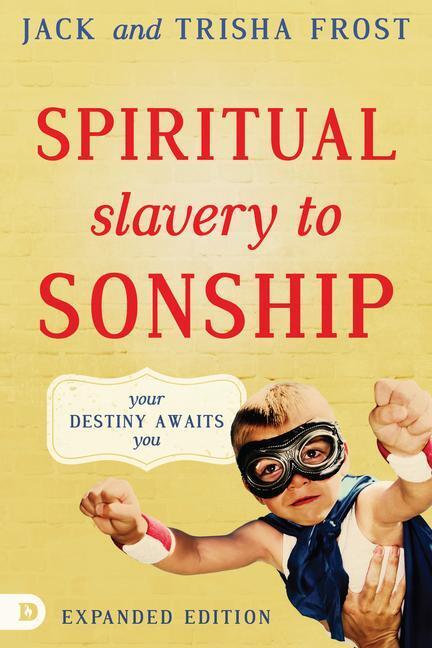 Cover: 9780768409055 | Spiritual Slavery To Sonship Expanded Edition | Jack Frost | Buch