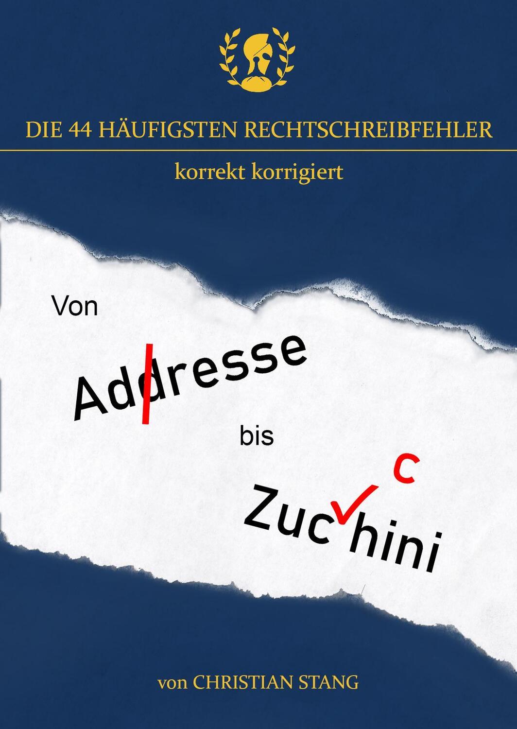 Cover: 9783903406278 | Die 44 häufigsten Rechtschreibfehler | korrekt korrigiert | Christian