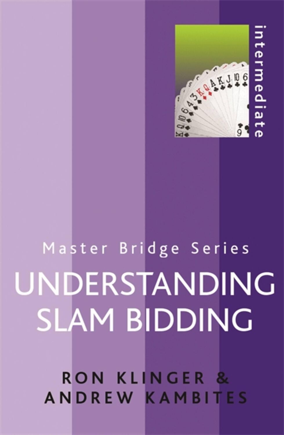 Cover: 9780304366156 | Understanding Slam Bidding | Andrew Kambites (u. a.) | Taschenbuch