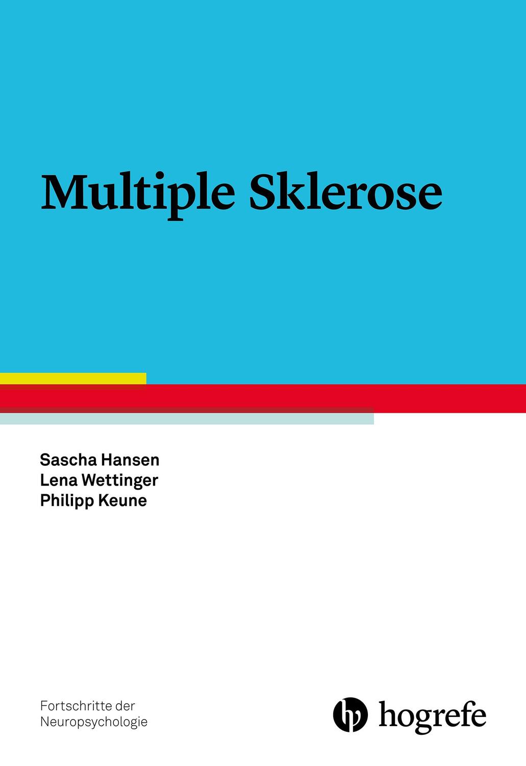 Cover: 9783801729134 | Multiple Sklerose | Philipp Keune (u. a.) | Taschenbuch | VI | Deutsch