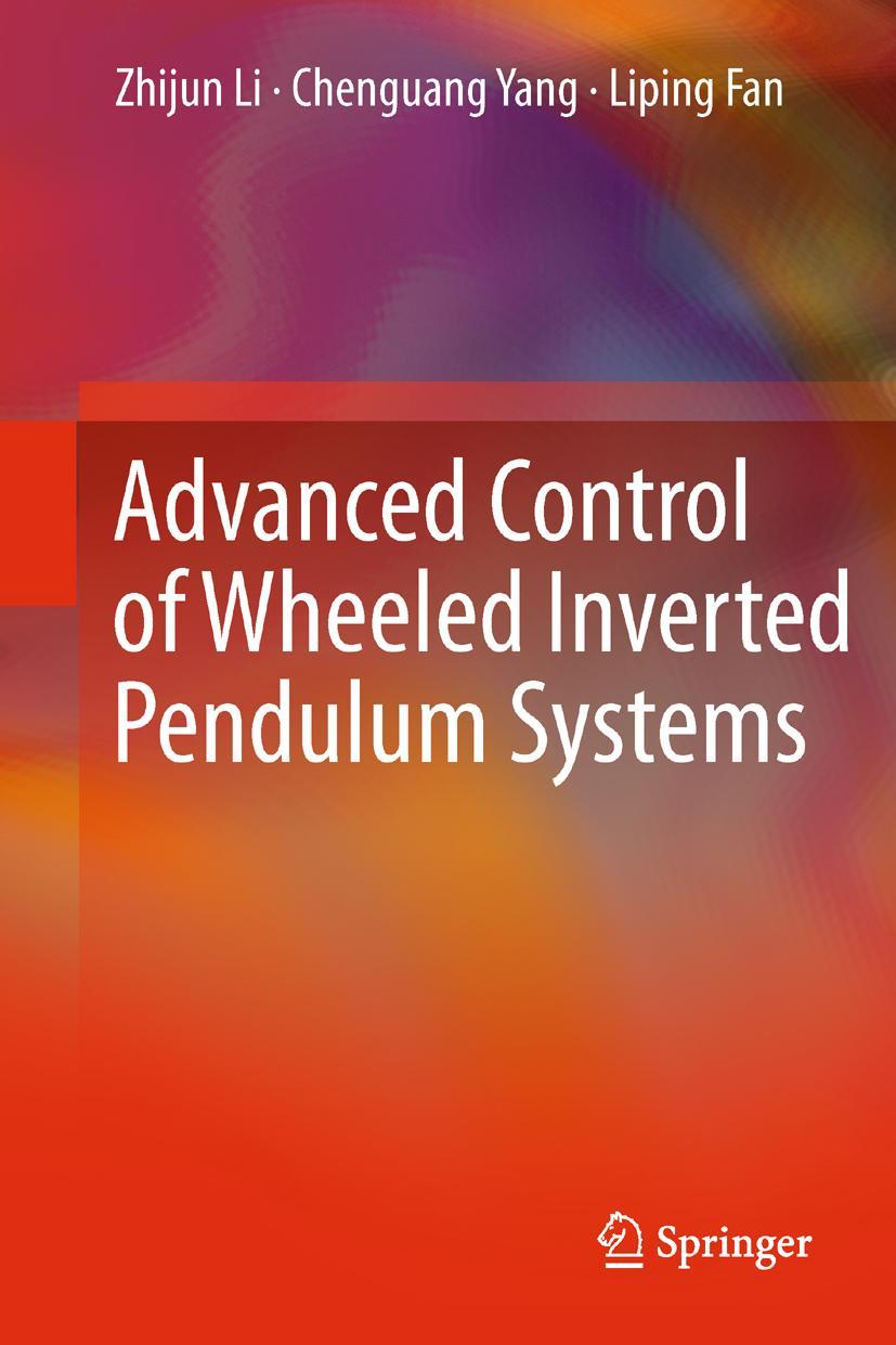 Cover: 9781447158806 | Advanced Control of Wheeled Inverted Pendulum Systems | Li (u. a.)