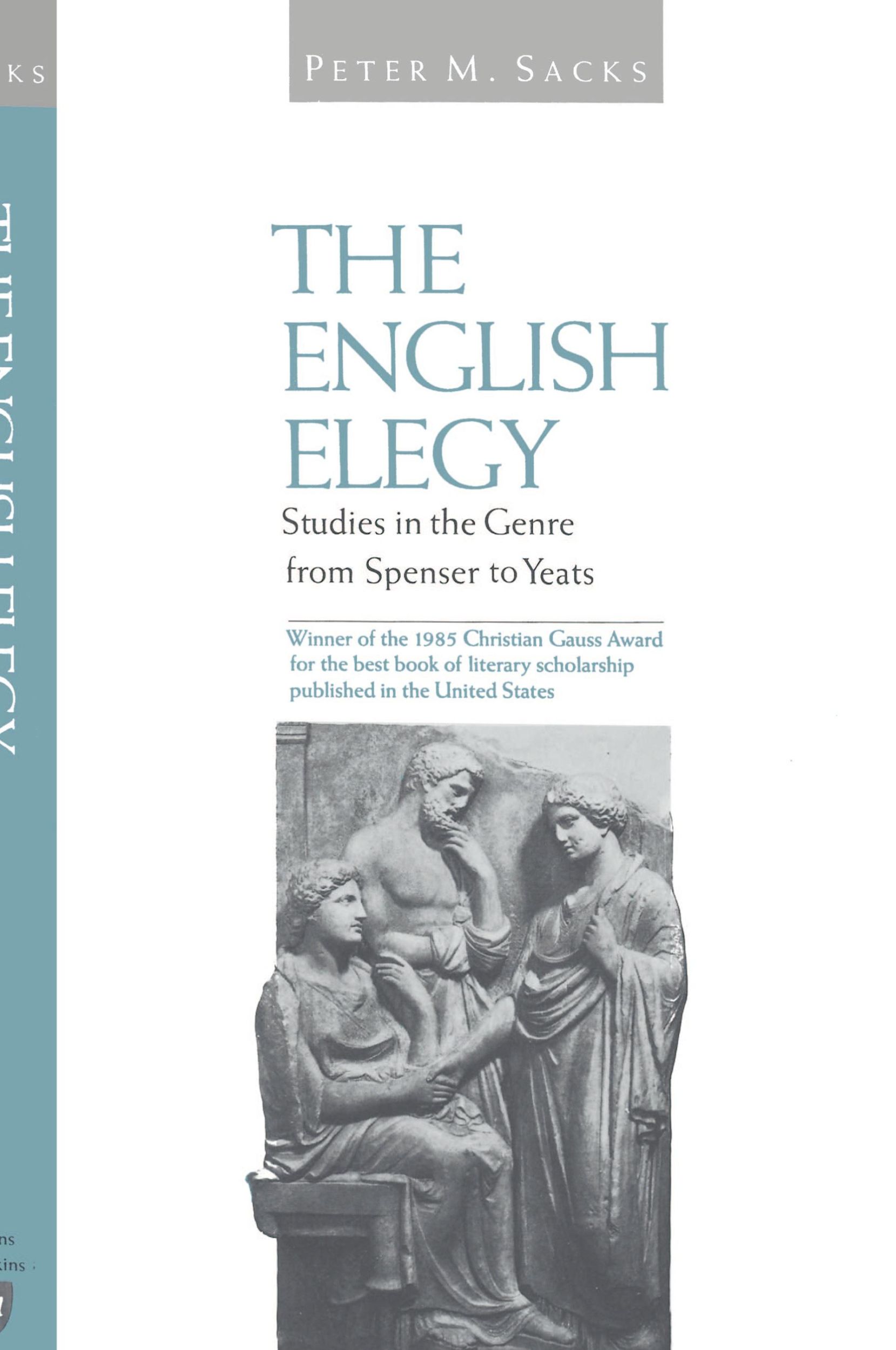 Cover: 9780801834714 | English Elegy | Studies in the Genre from Spenser to Yeats | Sacks