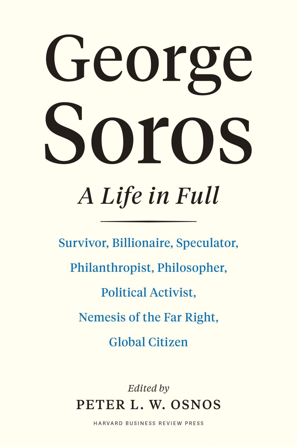 Cover: 9781647822798 | George Soros: A Life in Full | Peter L. W. Osnos | Buch | XIV | 2022