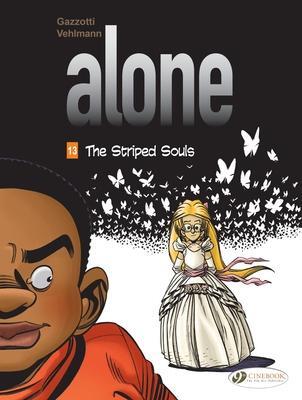 Cover: 9781800440685 | Alone Vol. 13: The Striped Souls | Fabien Vehlmann | Taschenbuch