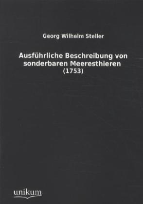 Cover: 9783845710204 | Ausführliche Beschreibung von sonderbaren Meeresthieren | (1753)