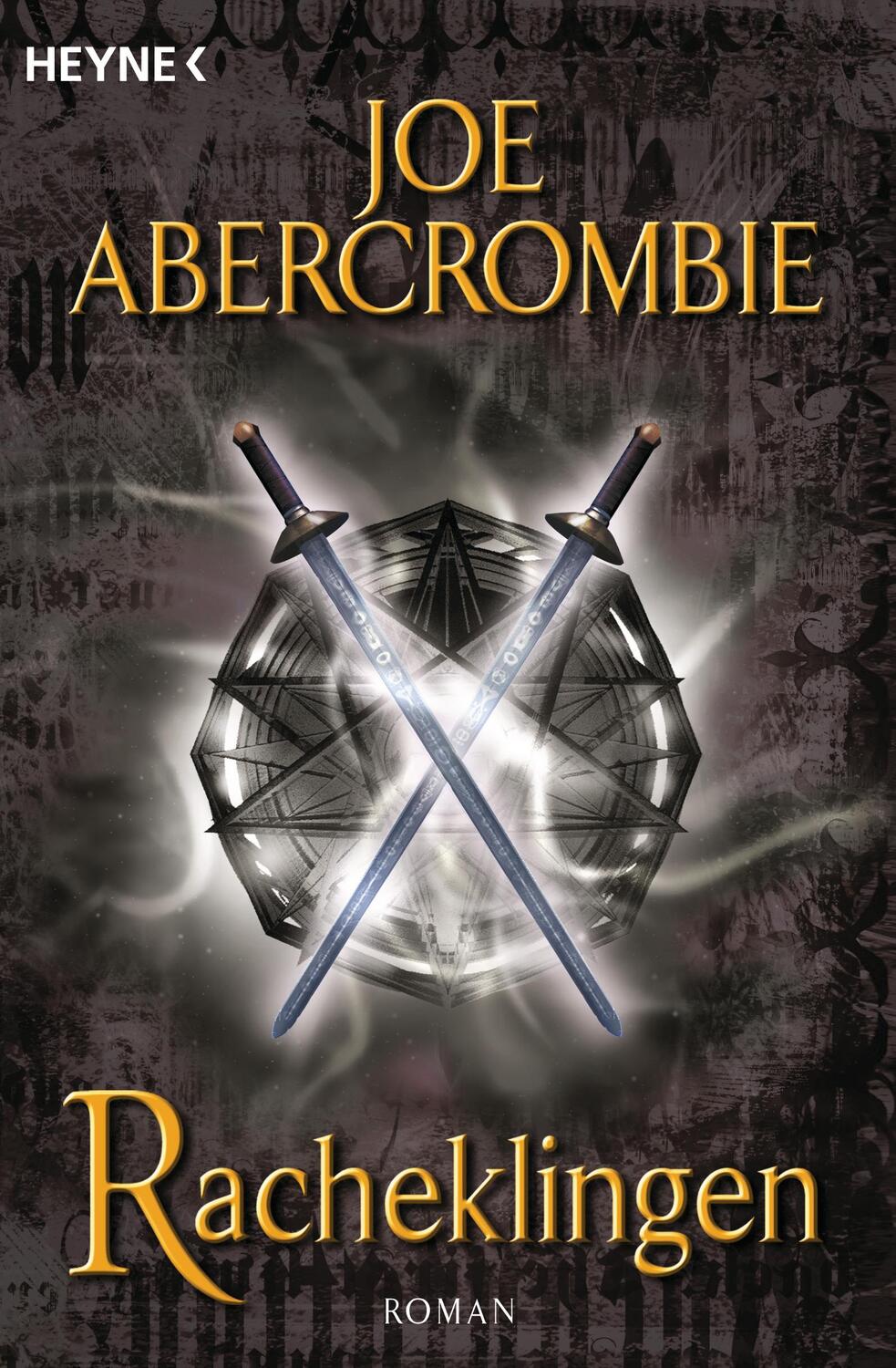 Cover: 9783453525221 | Racheklingen | Joe Abercrombie | Taschenbuch | Die Klingen-Romane