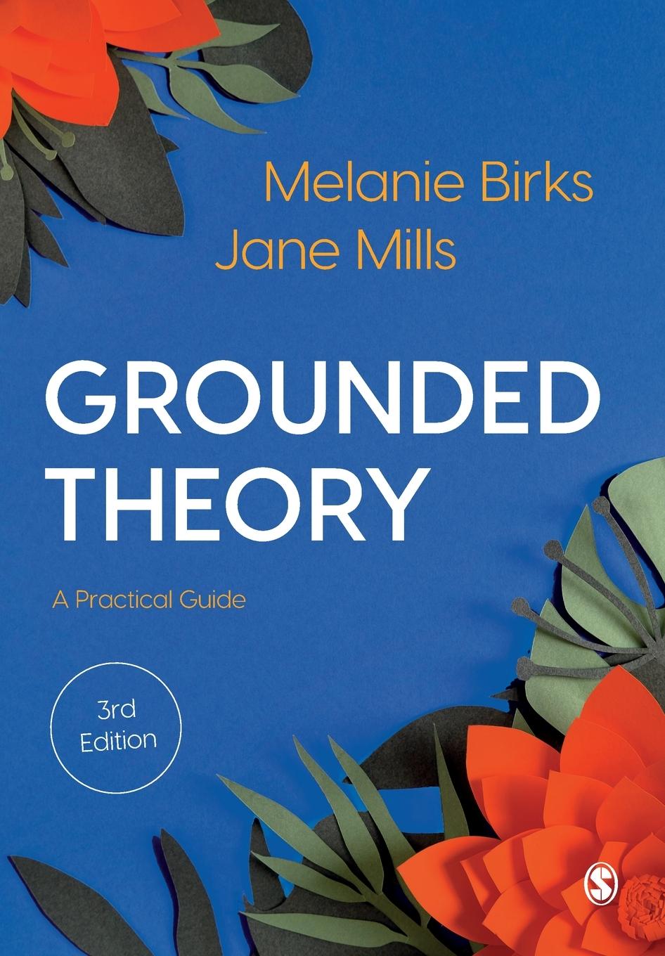 Cover: 9781529759273 | Grounded Theory | A Practical Guide | Melanie Birks (u. a.) | Buch