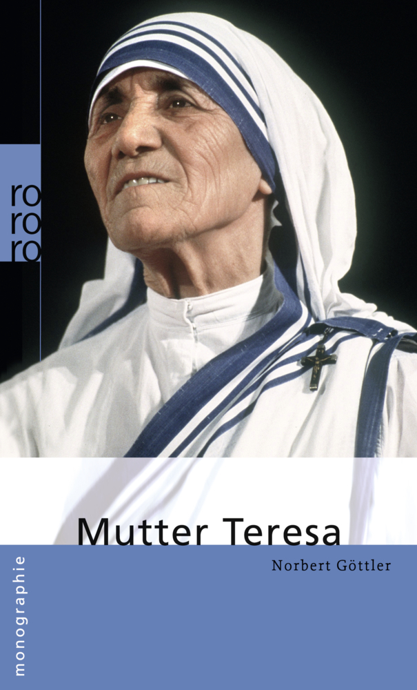 Cover: 9783499507052 | Mutter Teresa | Norbert Göttler | Taschenbuch | 160 S. | Deutsch