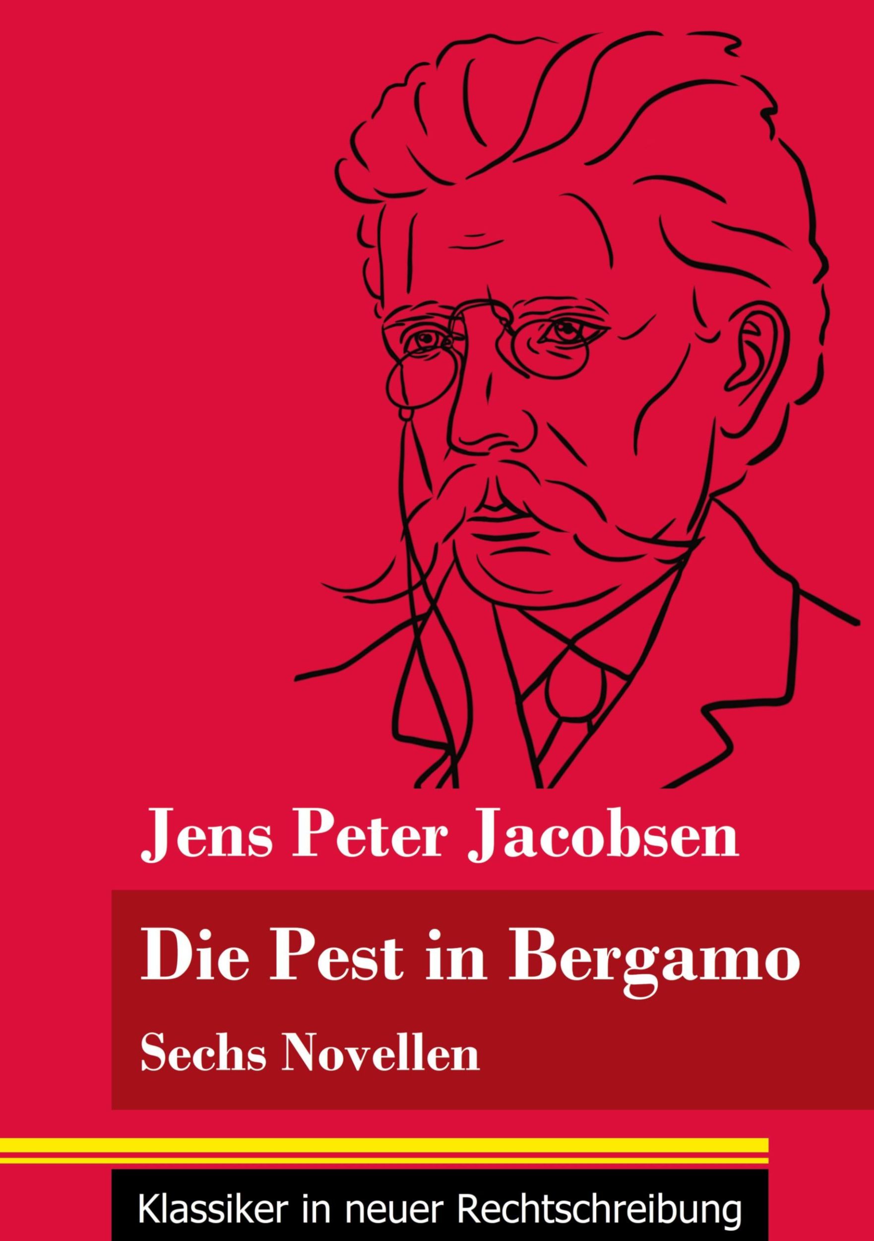 Cover: 9783847849315 | Die Pest in Bergamo | Jens Peter Jacobsen | Taschenbuch | 92 S. | 2021