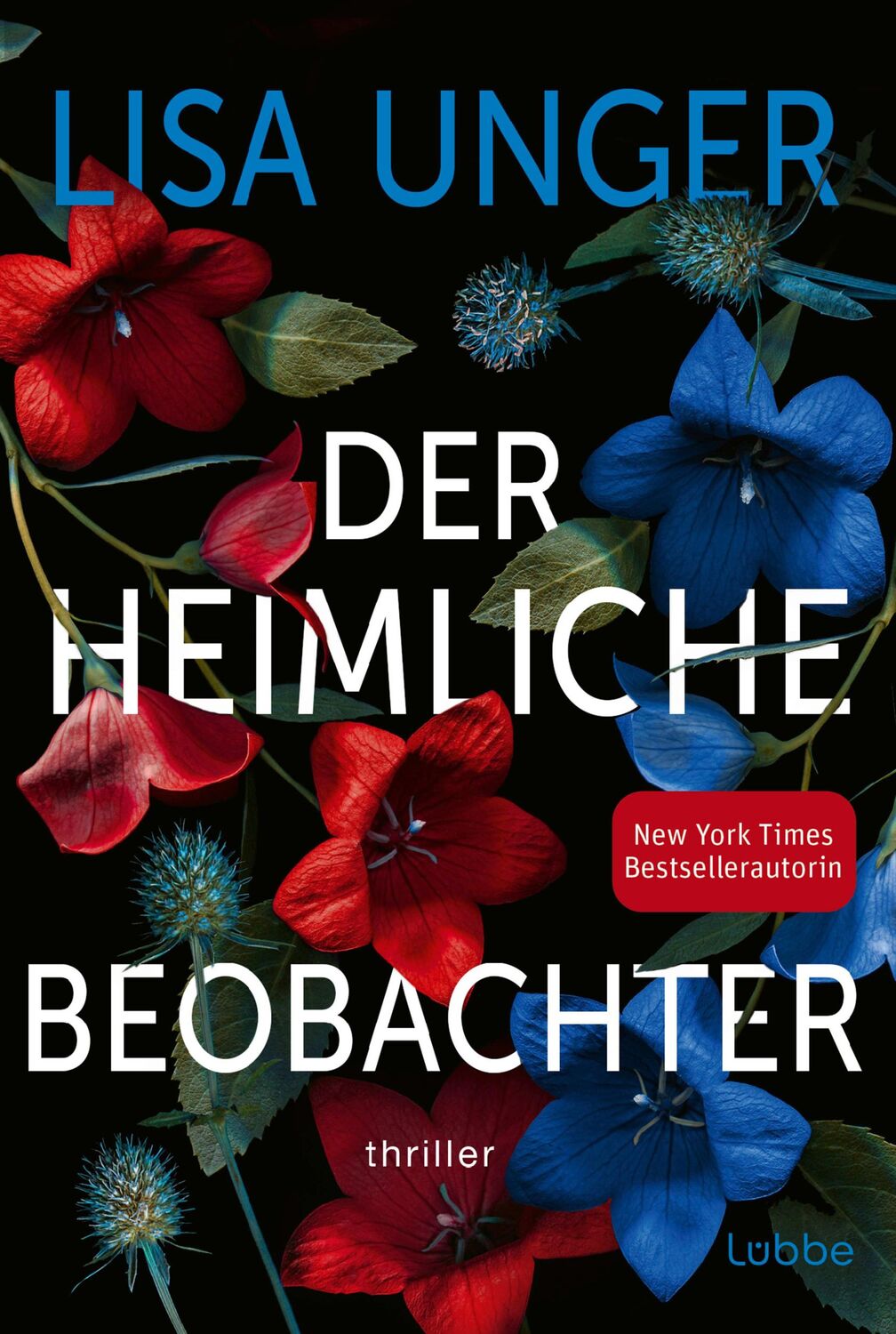 Cover: 9783404192489 | Der heimliche Beobachter | Thriller | Lisa Unger | Taschenbuch | 2024