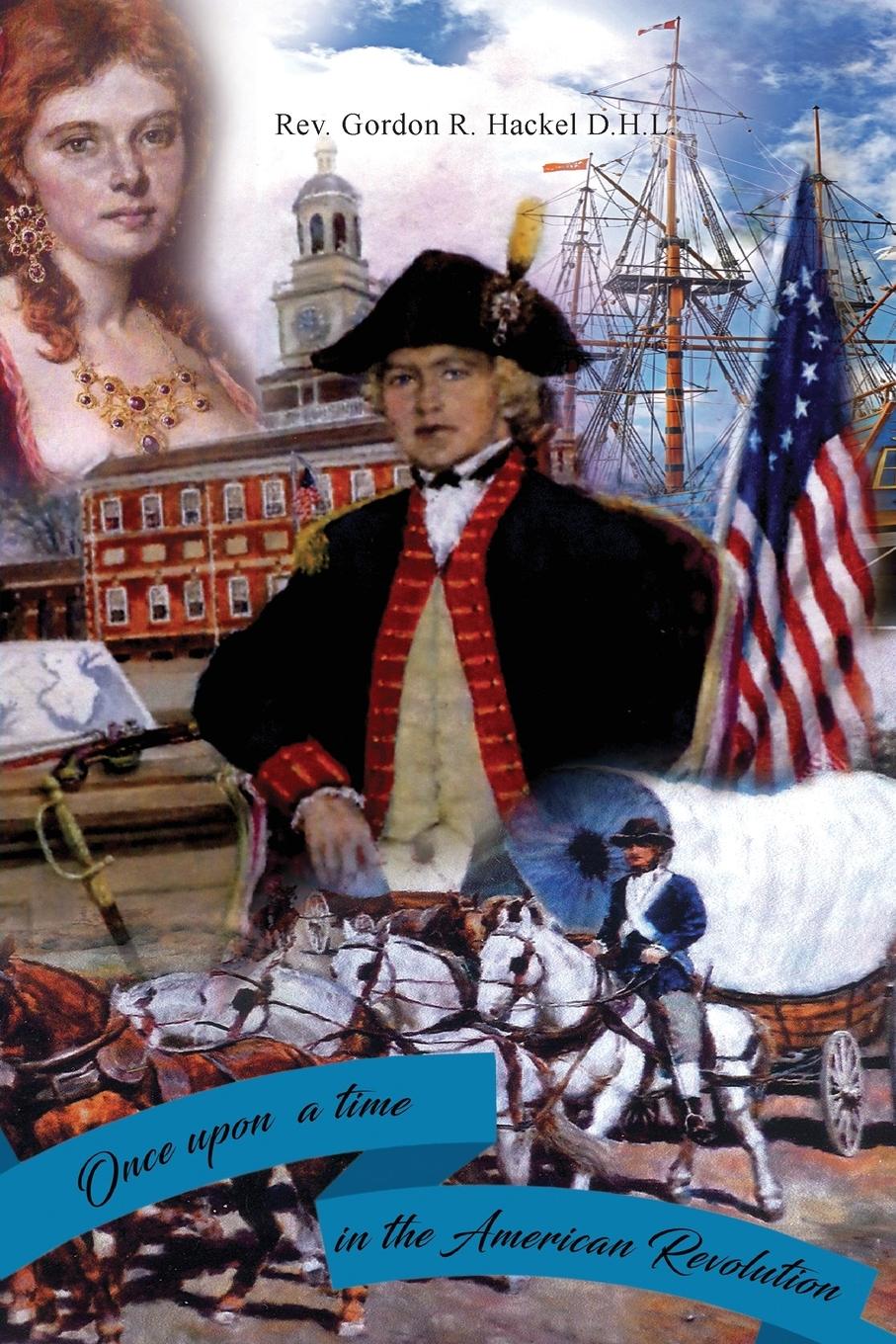 Cover: 9781953791405 | Once Upon a Time in the American Revolution | L. | Taschenbuch | 2020