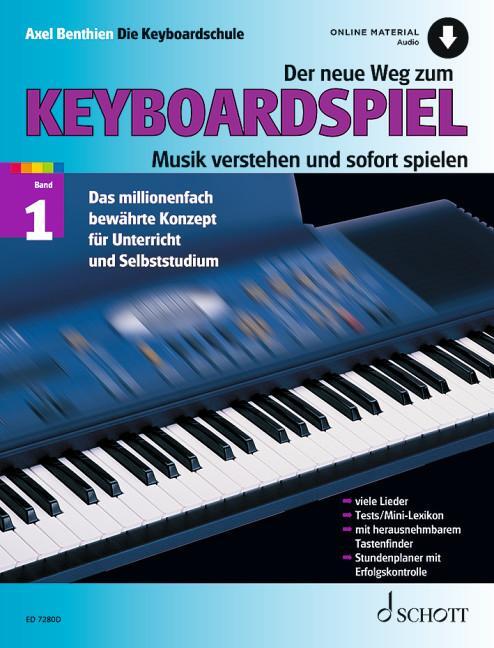 Cover: 9783795717322 | Der neue Weg zum Keyboardspiel | Axel Benthien | Broschüre | 60 S.