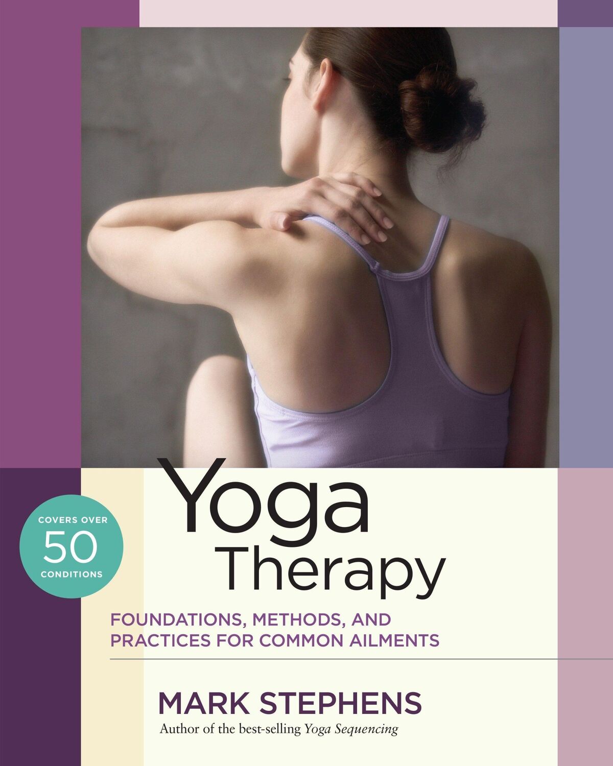 Cover: 9781623171063 | Yoga Therapy: Foundations, Methods, and Practices for Common Ailments