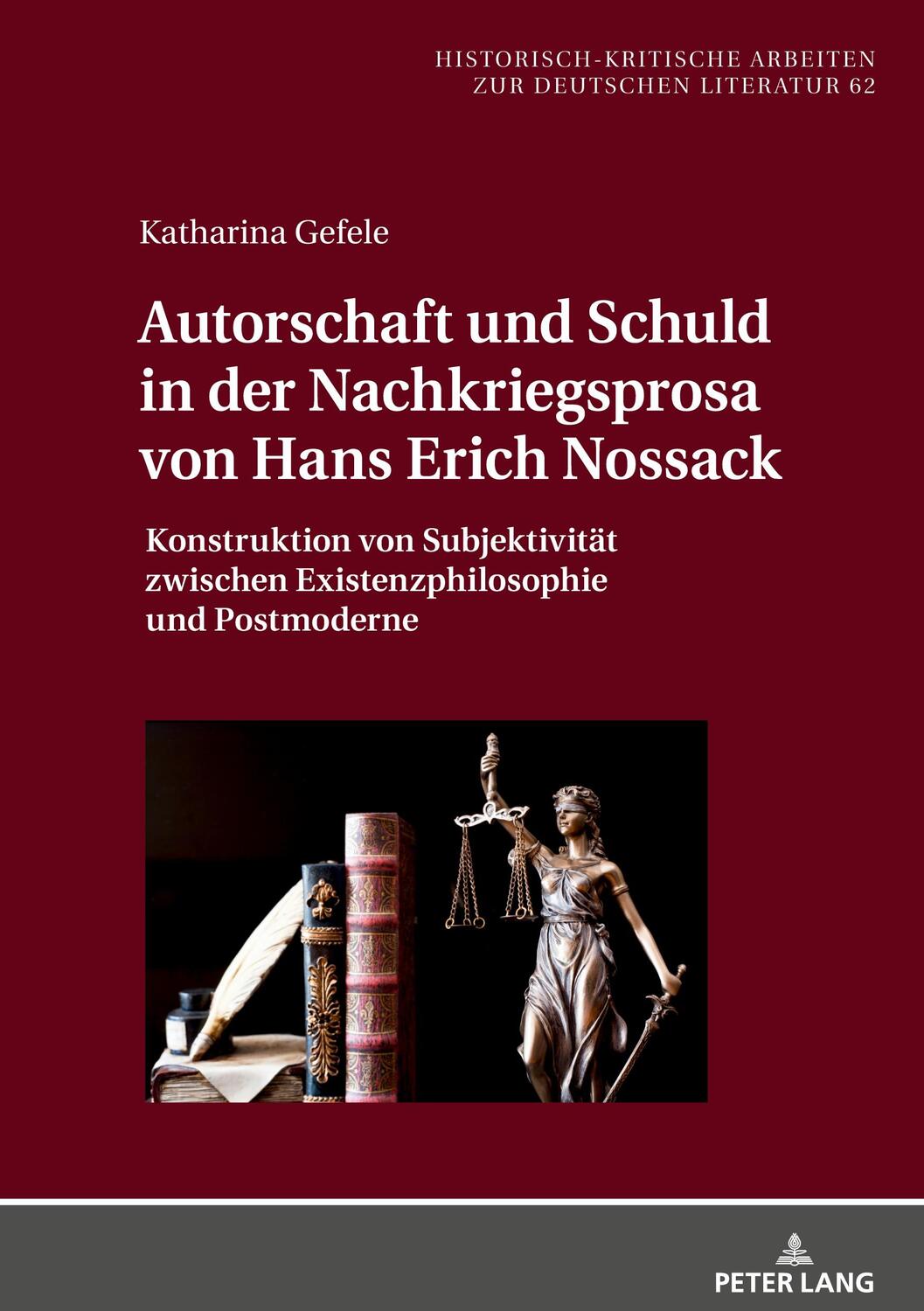 Cover: 9783631788653 | Autorschaft und Schuld in der Nachkriegsprosa von Hans Erich Nossack