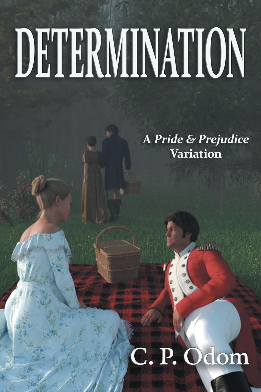 Cover: 9781681310459 | Determination | A Pride &amp; Prejudice Variation | C. P. Odom | Buch