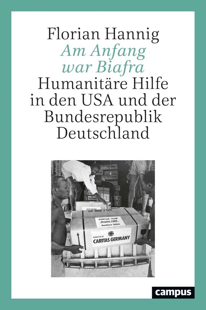 Cover: 9783593513386 | Am Anfang war Biafra | Florian Hannig | Buch | 344 S. | Deutsch | 2021