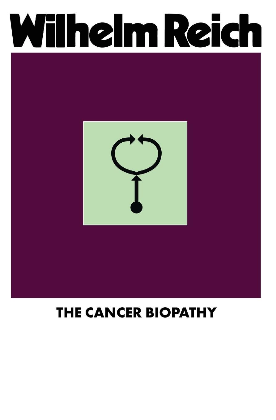 Cover: 9781952000133 | The Cancer Biopathy | Wilhelm Reich | Taschenbuch | Paperback | 2023