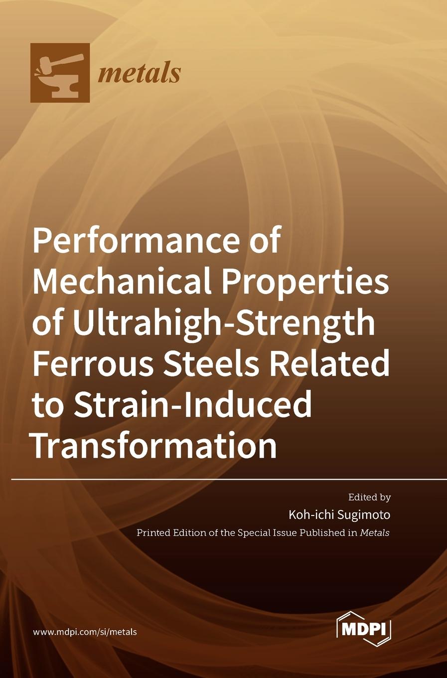 Cover: 9783039434282 | Performance of Mechanical Properties of Ultrahigh-Strength Ferrous...