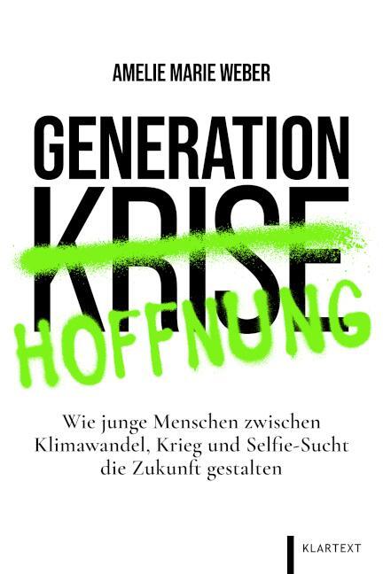 Cover: 9783837525694 | Generation Hoffnung | Amelie Marie Weber | Taschenbuch | 224 S. | 2023