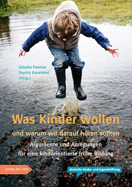 Cover: 9783868921472 | Was Kinder wollen und warum wir darauf hören sollten | Pannier (u. a.)