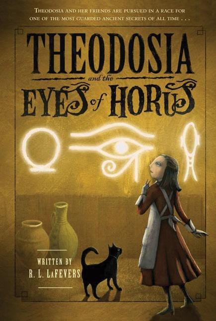 Cover: 9780547550114 | Theodosia and the Eyes of Horus | R L Lafevers | Taschenbuch | 2011