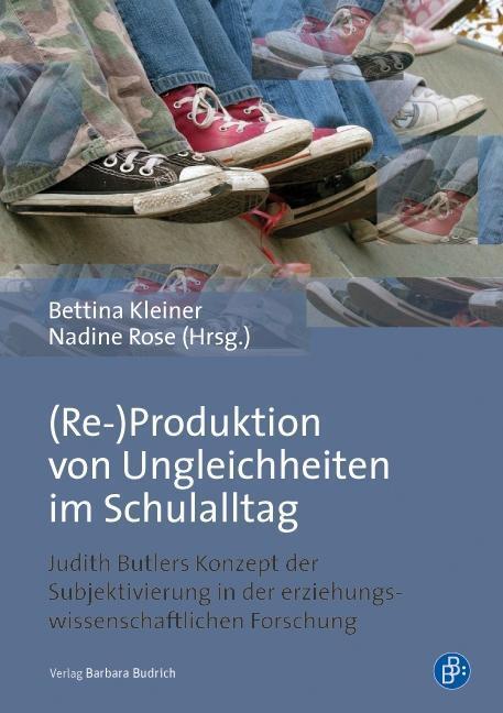 Cover: 9783847400967 | (Re-)Produktion von Ungleichheiten im Schulalltag | Bettina Kleiner