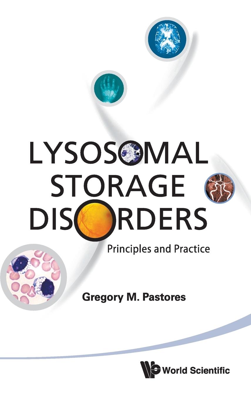 Cover: 9789814271318 | LYSOSOMAL STORAGE DISORDERS | Gregory M Pastores | Buch | Englisch