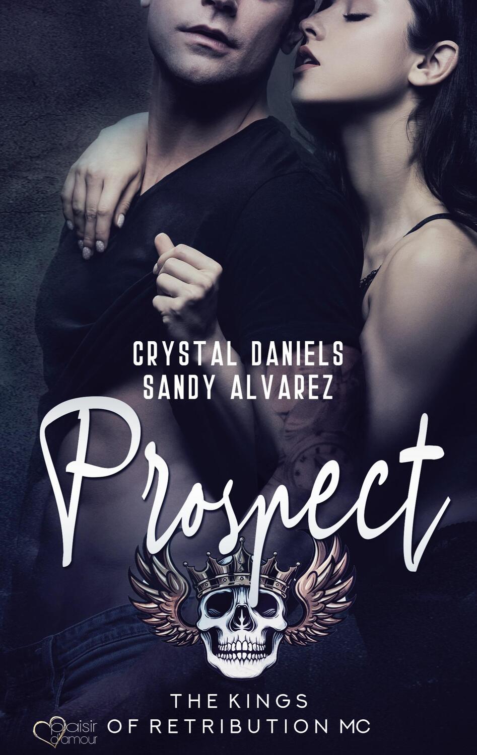 Cover: 9783864956584 | Kings of Retribution MC: Prospect | Crystal Daniels (u. a.) | Buch