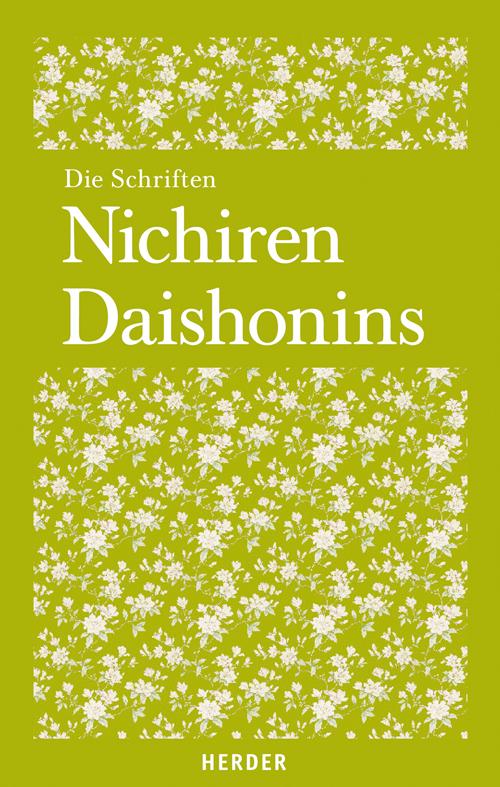 Cover: 9783451334542 | Die Schriften Nichiren Daishonins | Nichiren | Buch | XLVI | Deutsch