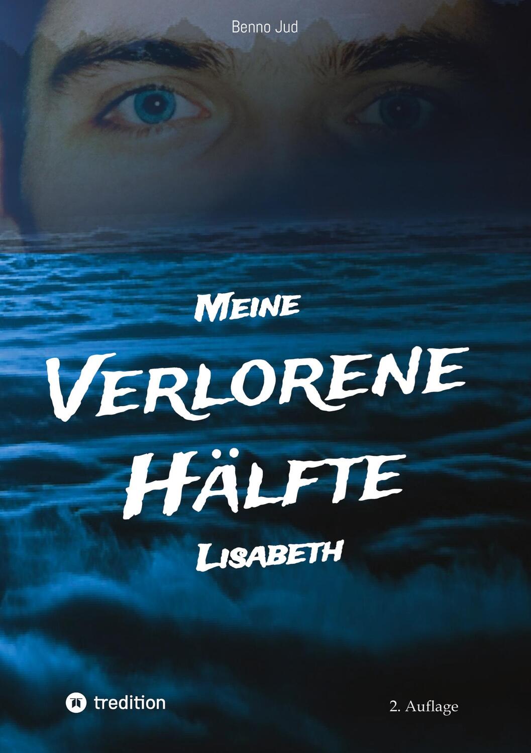 Cover: 9783347709577 | Meine verlorene Hälfte Lisabeth | Benno Jud | Buch | 244 S. | Deutsch