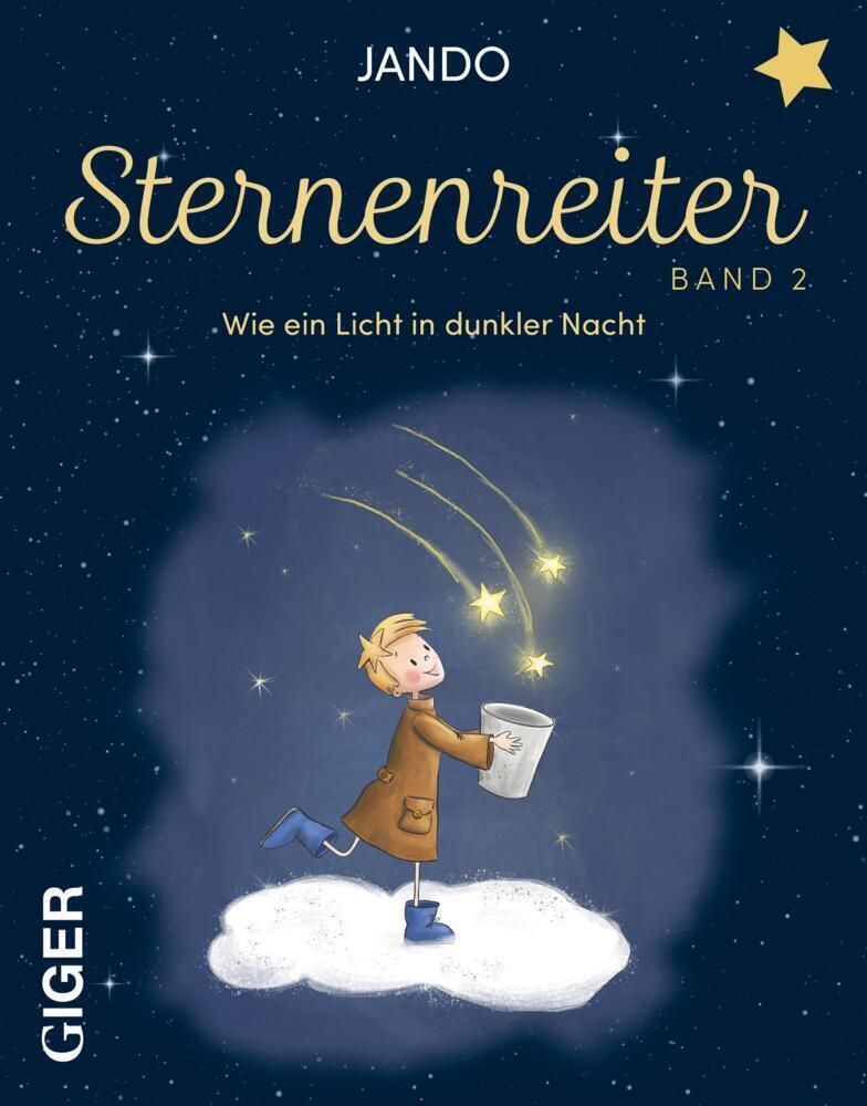 Cover: 9783039330584 | Sternenreiter - Wie ein Licht in dunkler Nacht (Band 2) | Jando | Buch