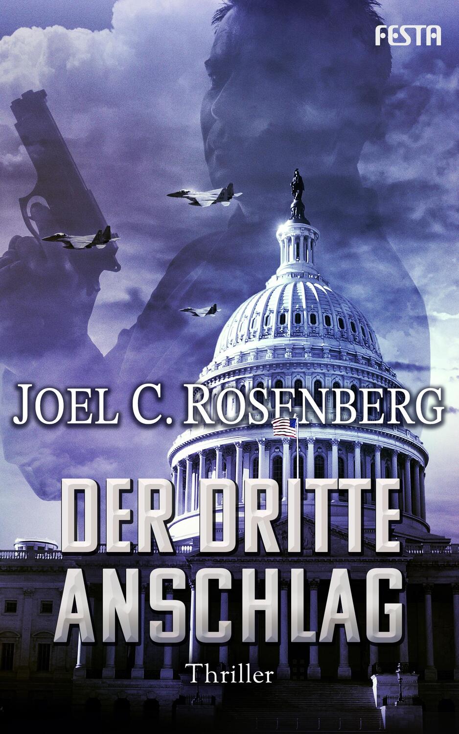 Cover: 9783865526694 | Der dritte Anschlag | Joel C. Rosenberg | Taschenbuch | 544 S. | 2018