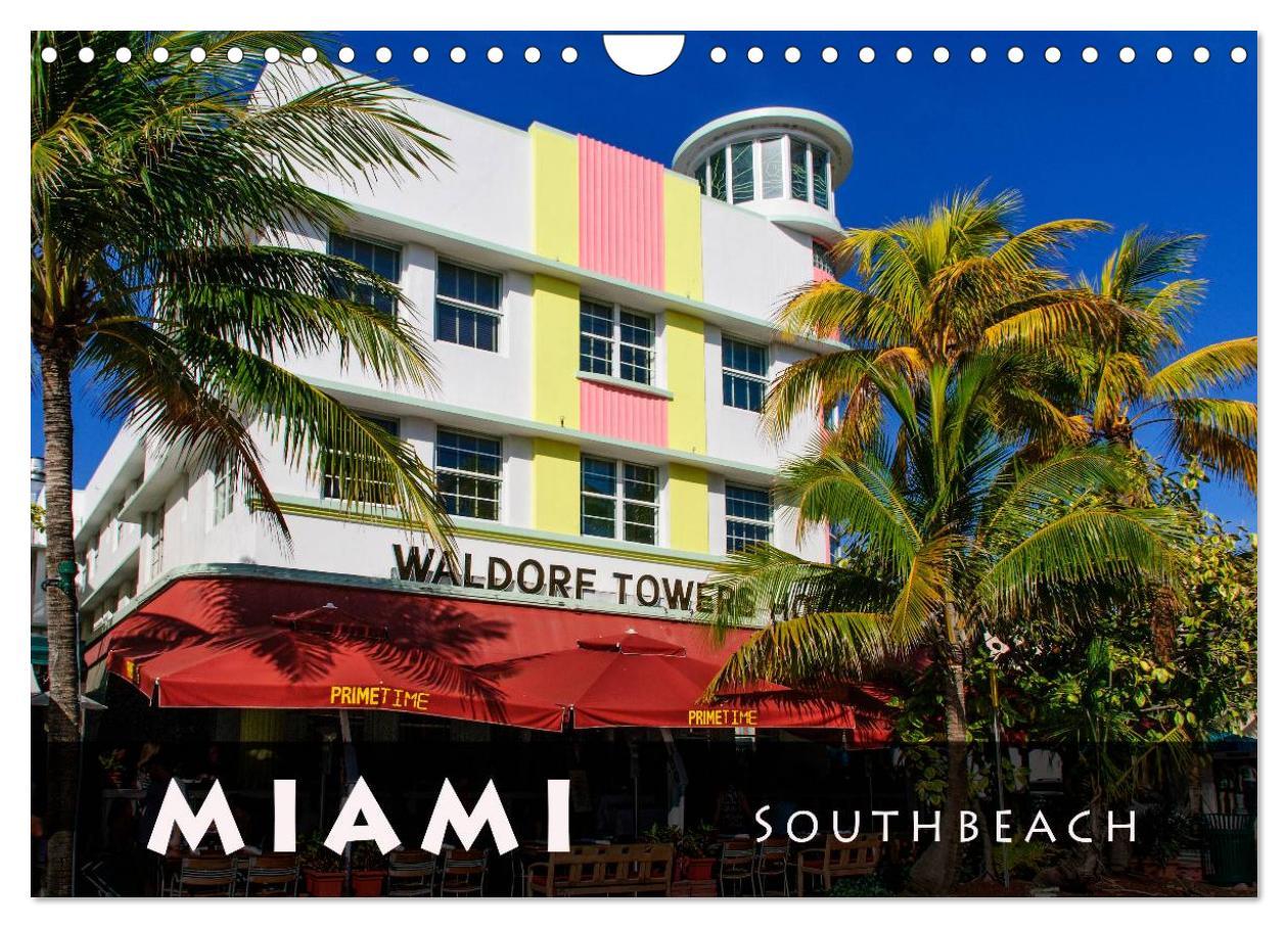 Cover: 9783435708406 | Miami South Beach (Wandkalender 2025 DIN A4 quer), CALVENDO...