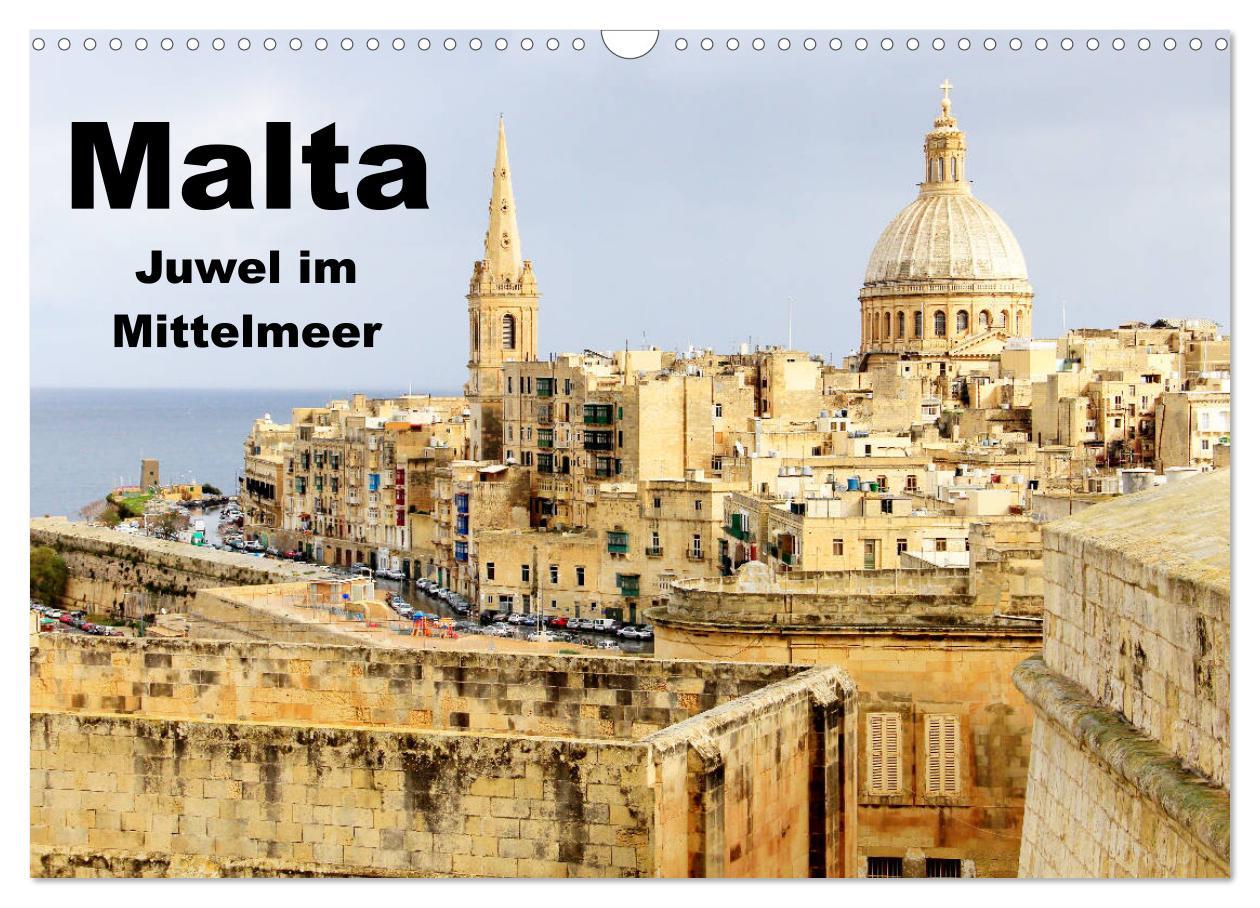 Cover: 9783435618545 | Malta - Juwel im Mittelmeer (Wandkalender 2025 DIN A3 quer),...