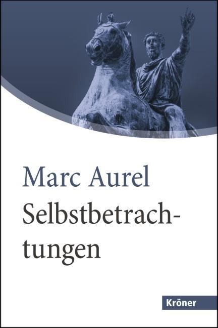 Cover: 9783520711021 | Selbstbetrachtungen. Großdruck | Marc Aurel | Taschenbuch | LXIX