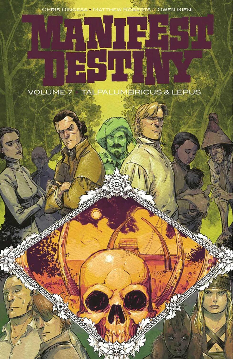 Cover: 9781534315891 | Manifest Destiny Volume 7: Talpa Lumbricus &amp; Lepus | Chris Dingess