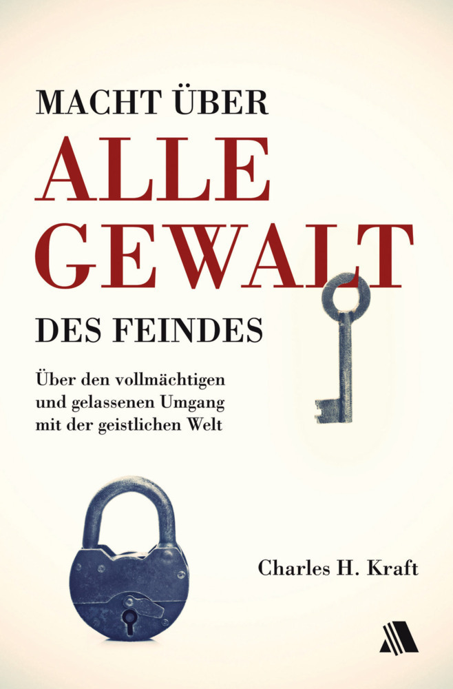 Cover: 9783940188991 | Macht über alle Gewalt des Feindes | Charles H. Kraft | Buch | 2016