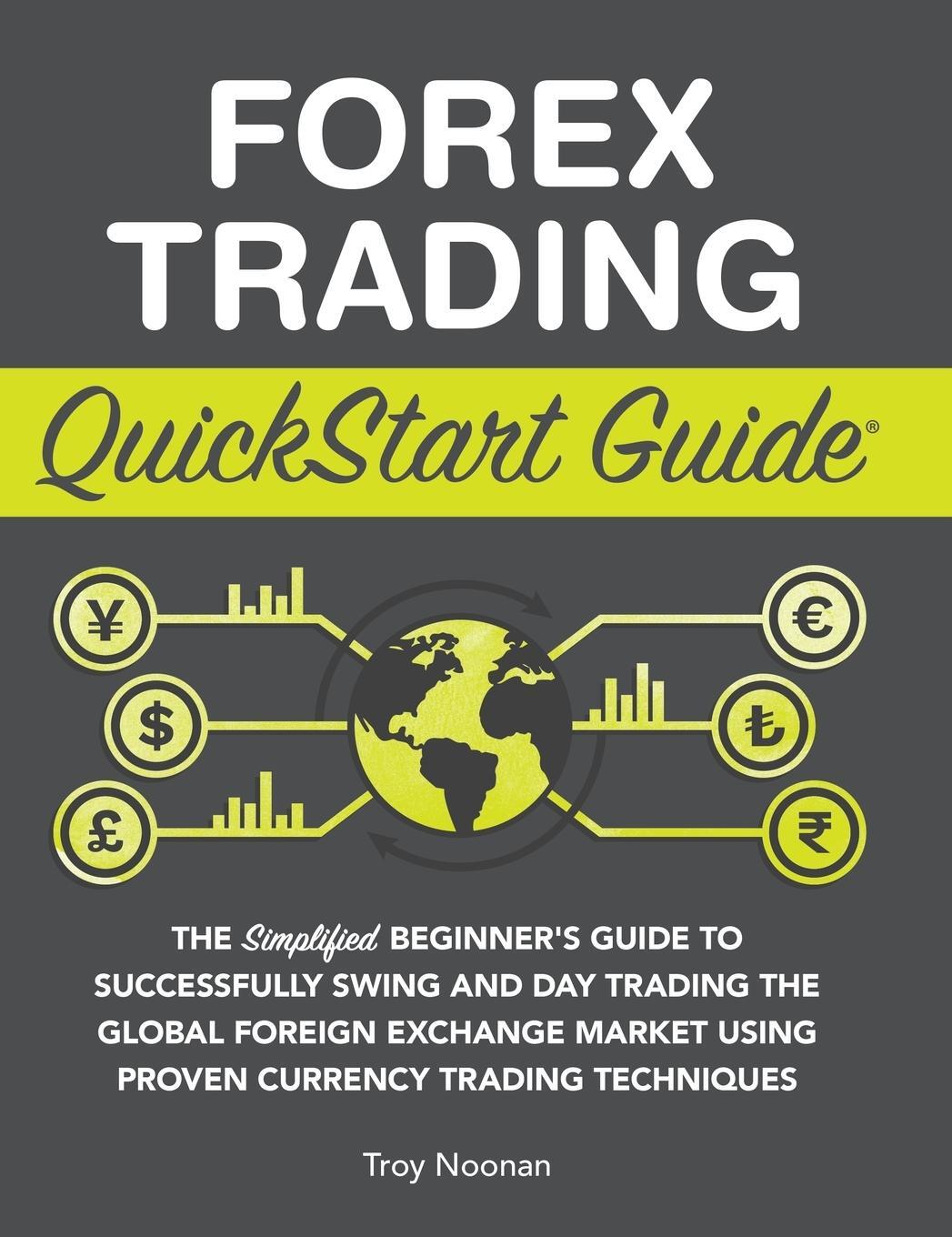 Cover: 9781636100135 | Forex Trading QuickStart Guide | Troy Noonan | Buch | Gebunden | 2022