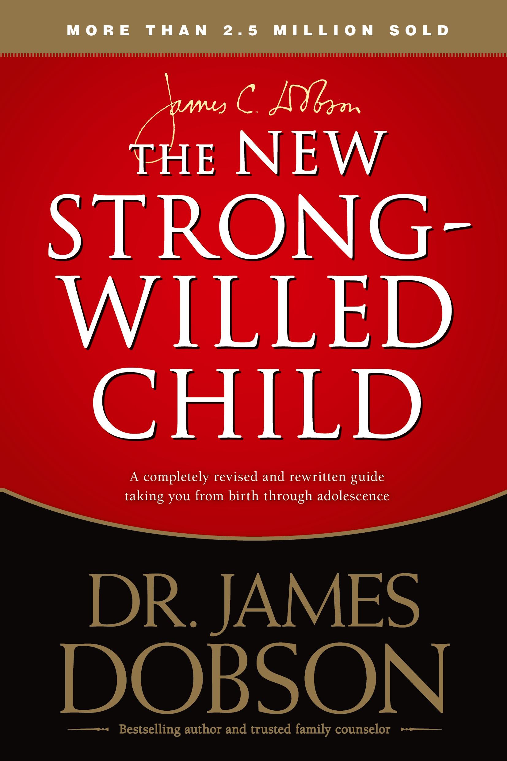 Cover: 9781414391342 | New Strong-Willed Child | James C. Dobson | Taschenbuch | Englisch