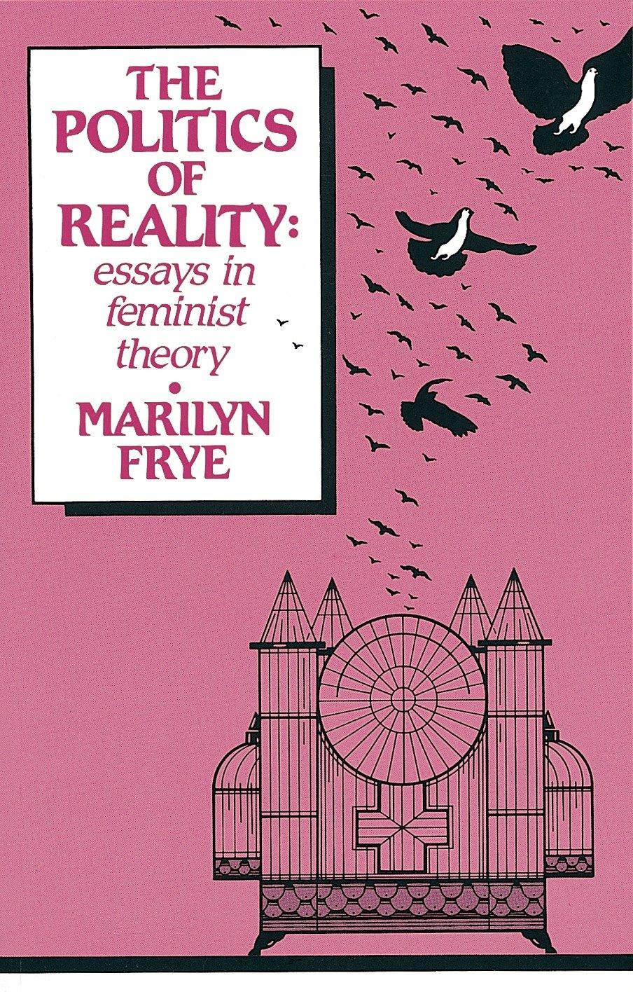 Cover: 9780895940995 | Politics of Reality | Essays in Feminist Theory | Marilyn Frye | Buch