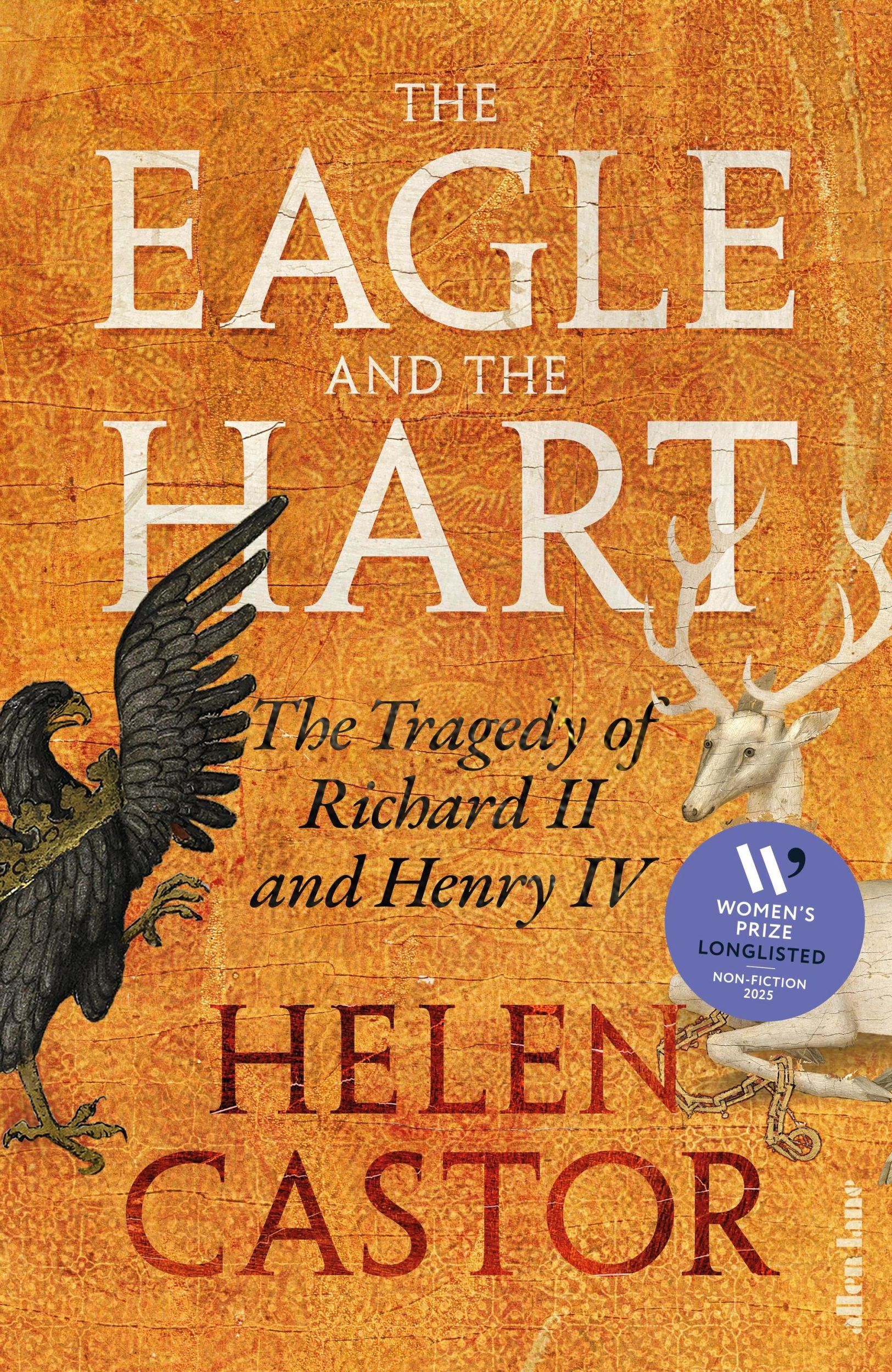 Cover: 9780241419328 | The Eagle and the Hart | The Tragedy of Richard II and Henry IV | Buch