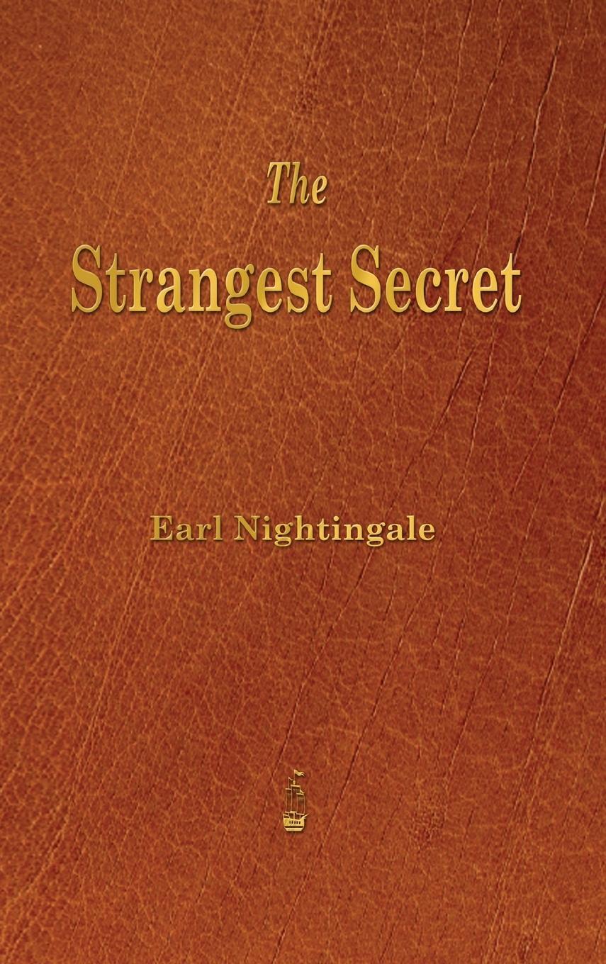 Cover: 9781603868020 | Strangest Secret | Earl Nightingale | Buch | Gebunden | Englisch