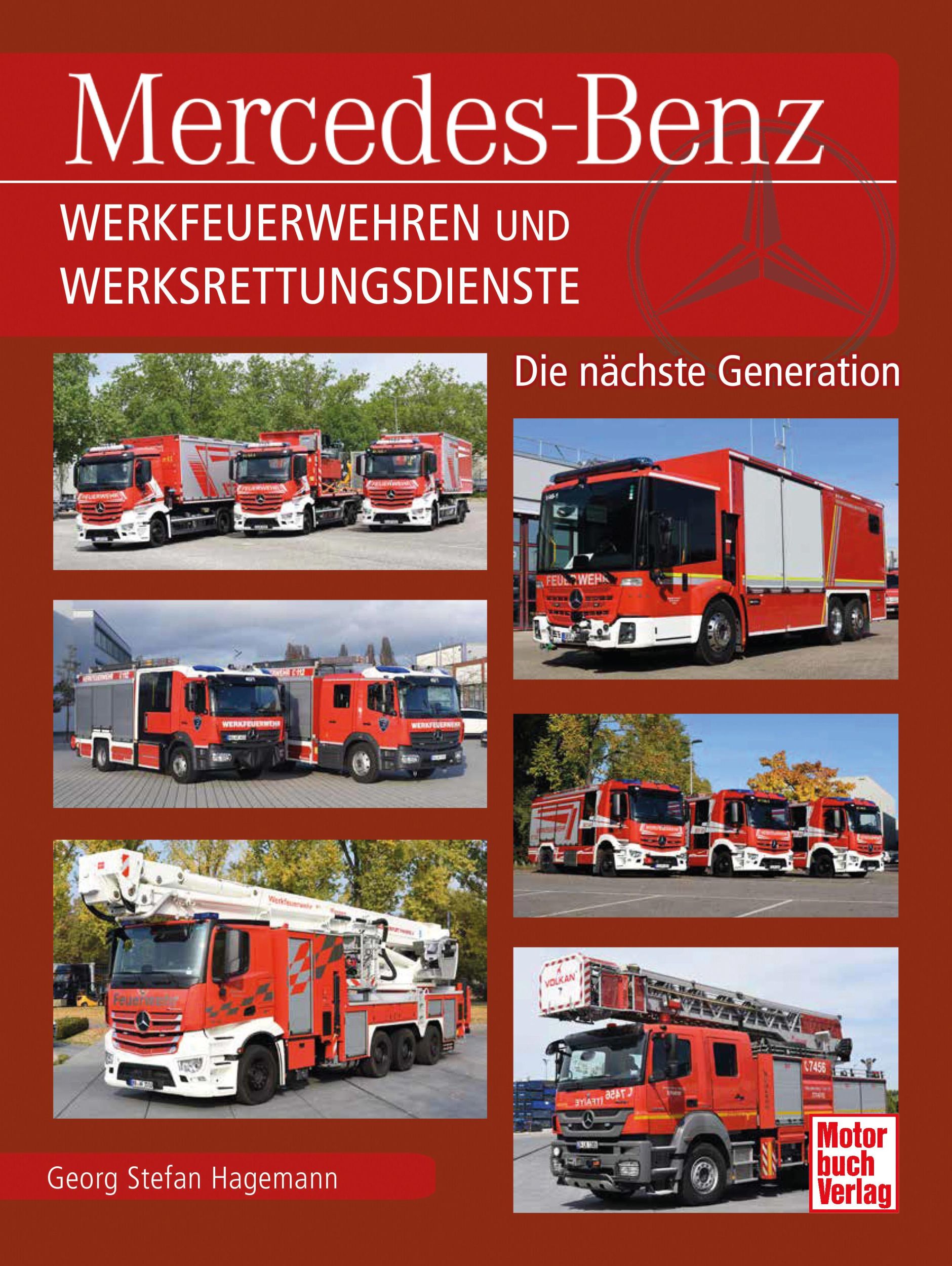 Cover: 9783613047129 | Mercedes-Benz Werkfeuerwehren und Werksrettungsdienste | Hagemann