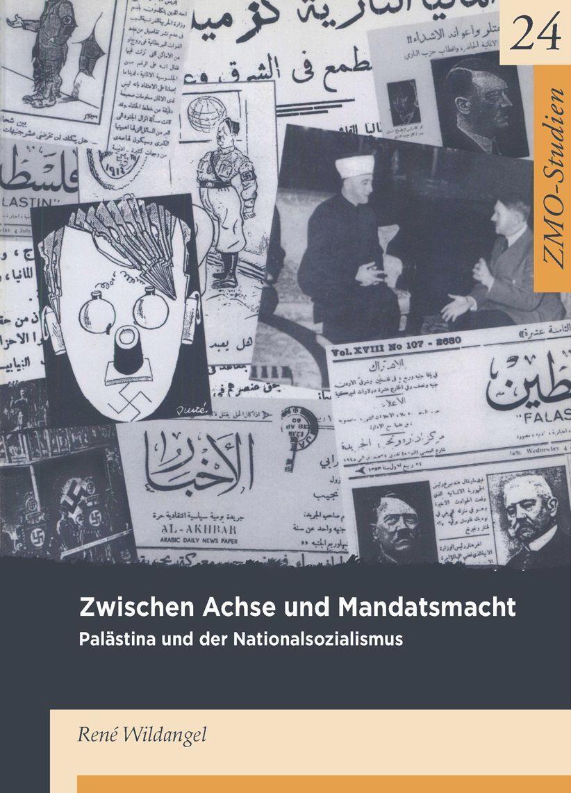 Cover: 9783879976409 | Zwischen Achse und Mandatsmacht | René Wildangel | Taschenbuch | 2008